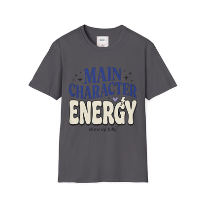 Main Character Energy T-shirt