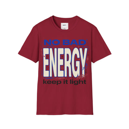 No Bad Energy T-shirt