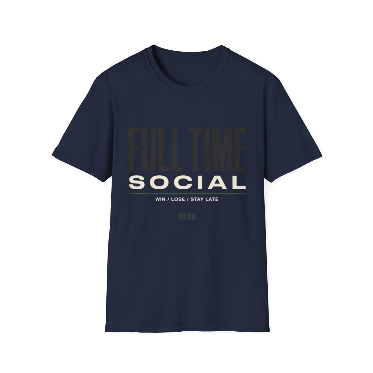 Full Time Social T-shirt