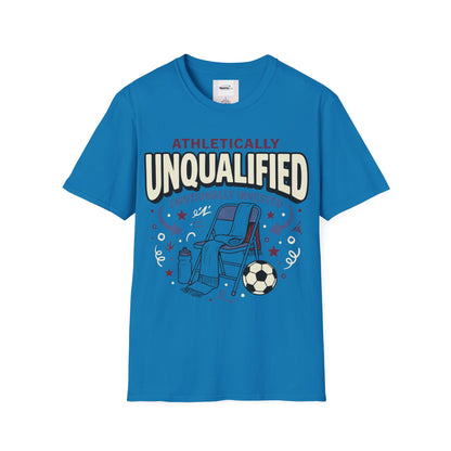 Athletically Unqualified T-shirt