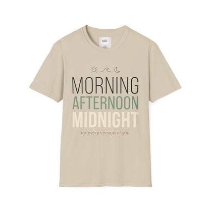 Morning, Afternoon, Midnight T-shirt