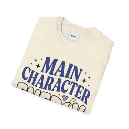 Main Character Energy T-shirt