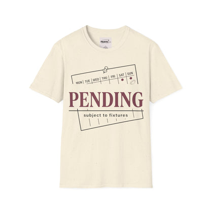 Social Plans Pending T-shirt