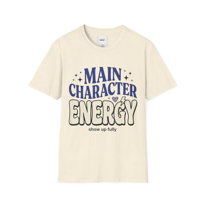 Main Character Energy T-shirt