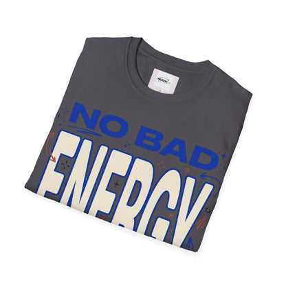 No Bad Energy T-shirt