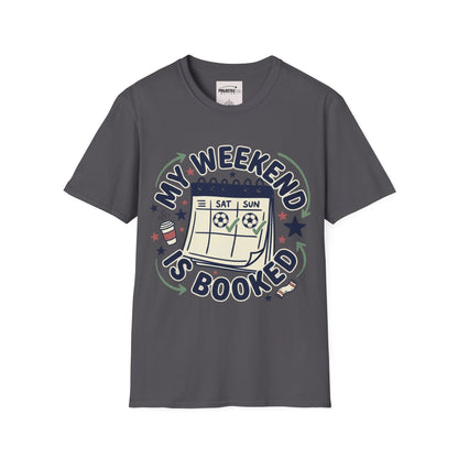 Weekend Booked T-shirt