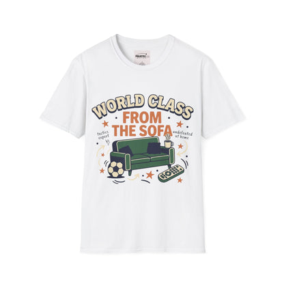 World Class From the Sofa T-shirt