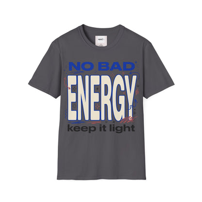 No Bad Energy T-shirt