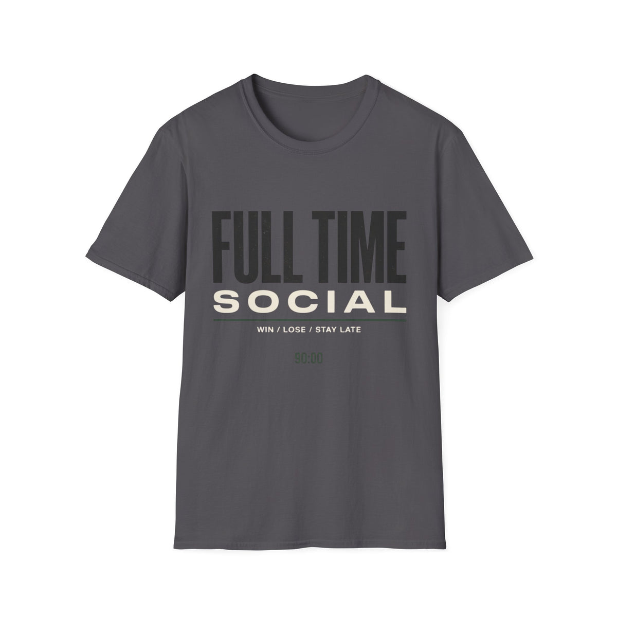 Full Time Social T-shirt