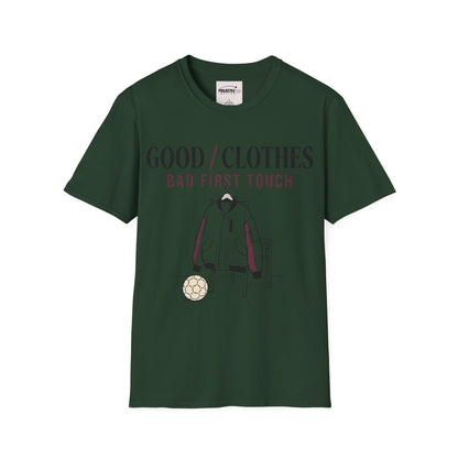 Good Clothes Bad First Touch T-shirt
