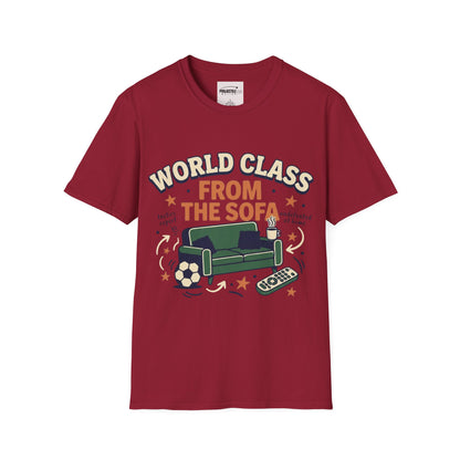 World Class From the Sofa T-shirt