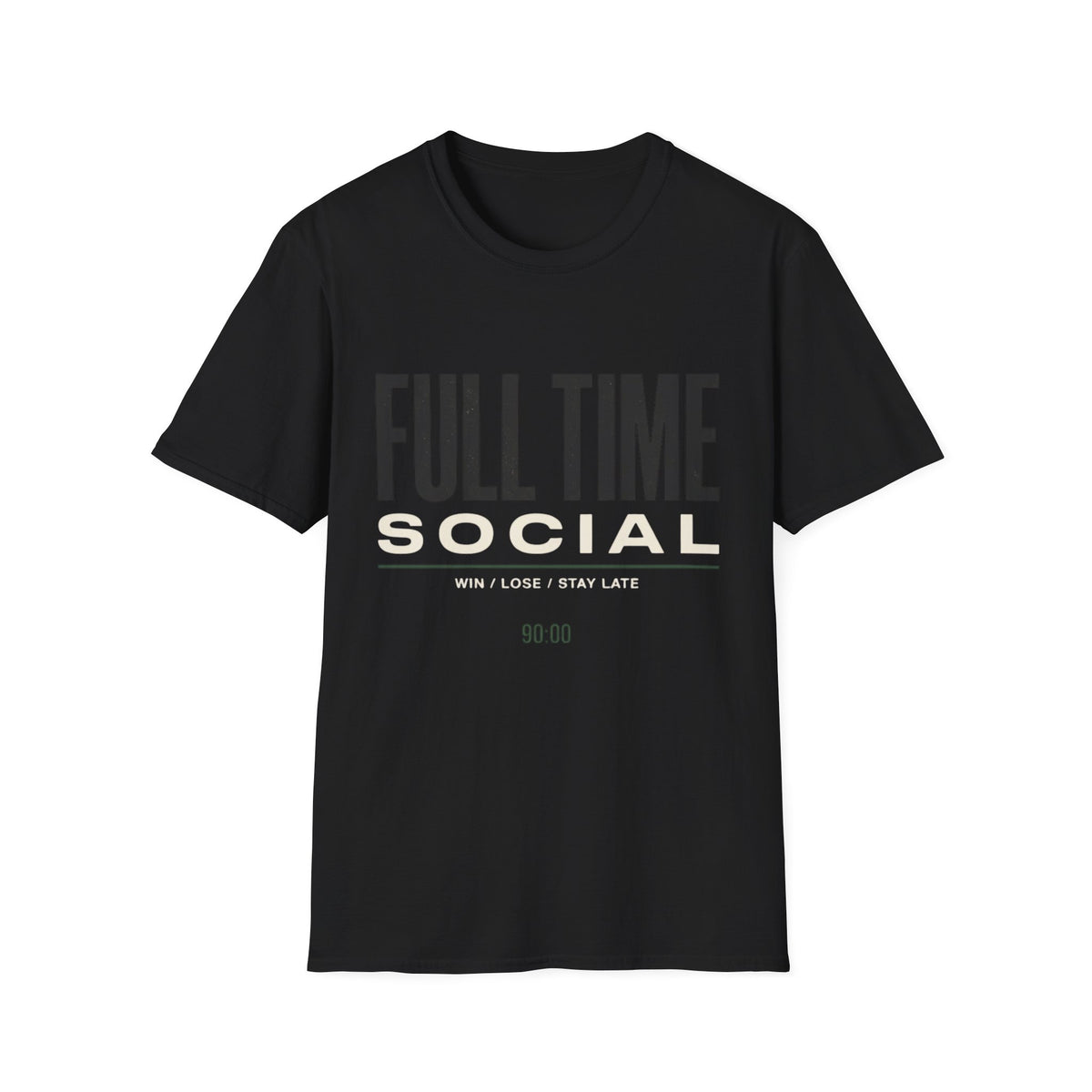 Full Time Social T-shirt