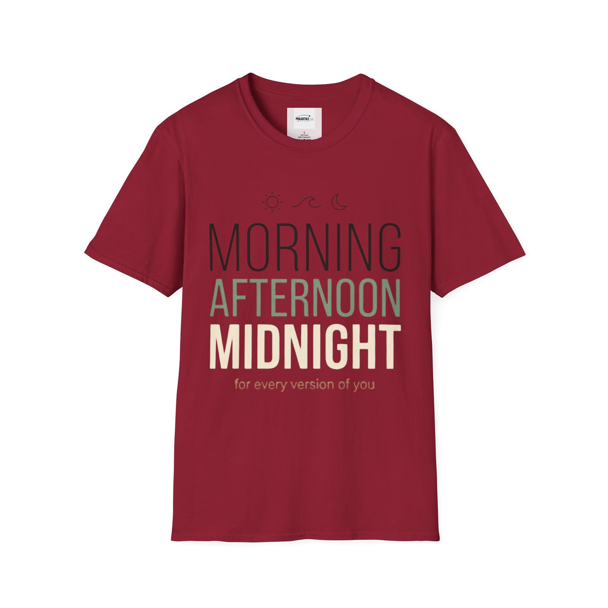 Morning, Afternoon, Midnight T-shirt