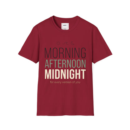Morning, Afternoon, Midnight T-shirt