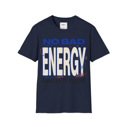No Bad Energy T-shirt