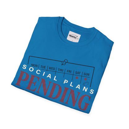 Social Plans Pending T-shirt