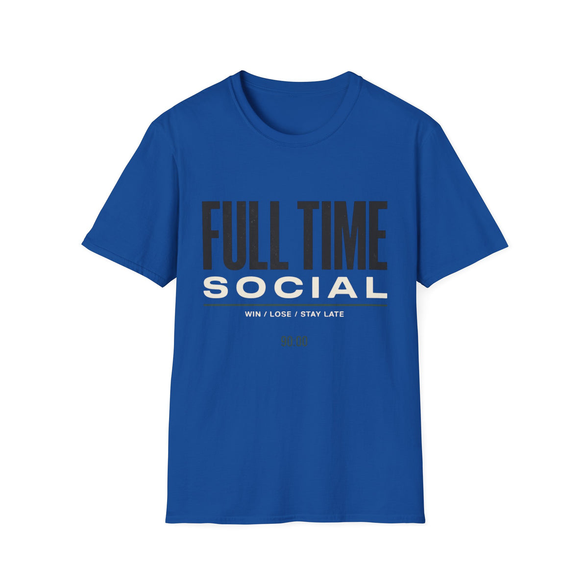 Full Time Social T-shirt
