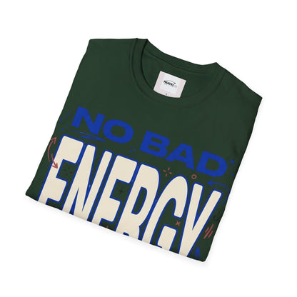 No Bad Energy T-shirt
