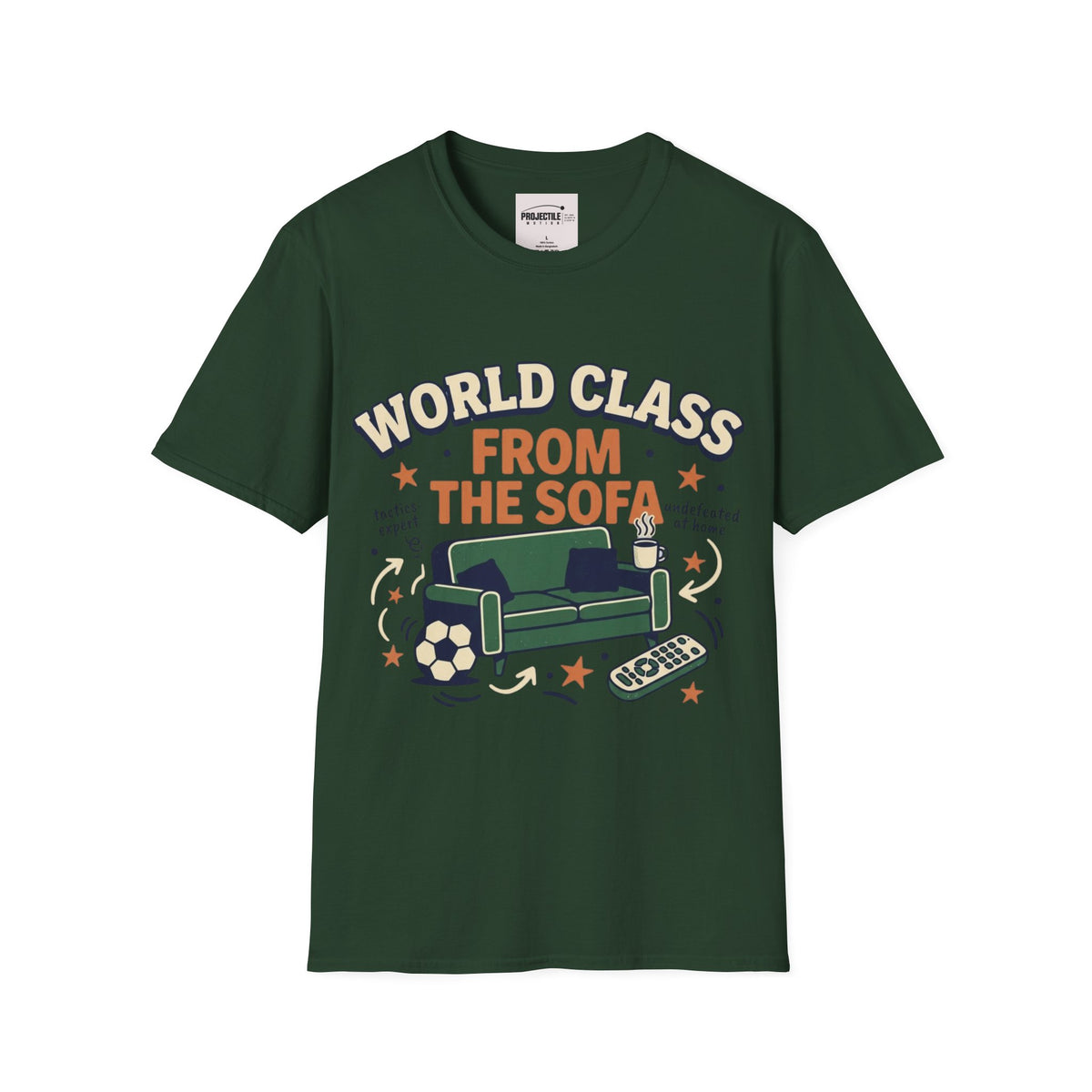 World Class From the Sofa T-shirt