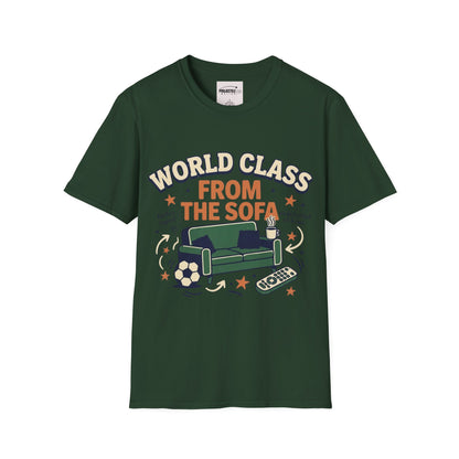 World Class From the Sofa T-shirt