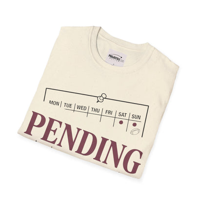 Social Plans Pending T-shirt