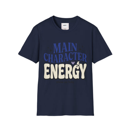 Main Character Energy T-shirt