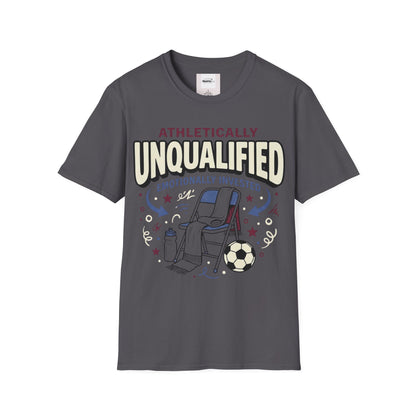 Athletically Unqualified T-shirt