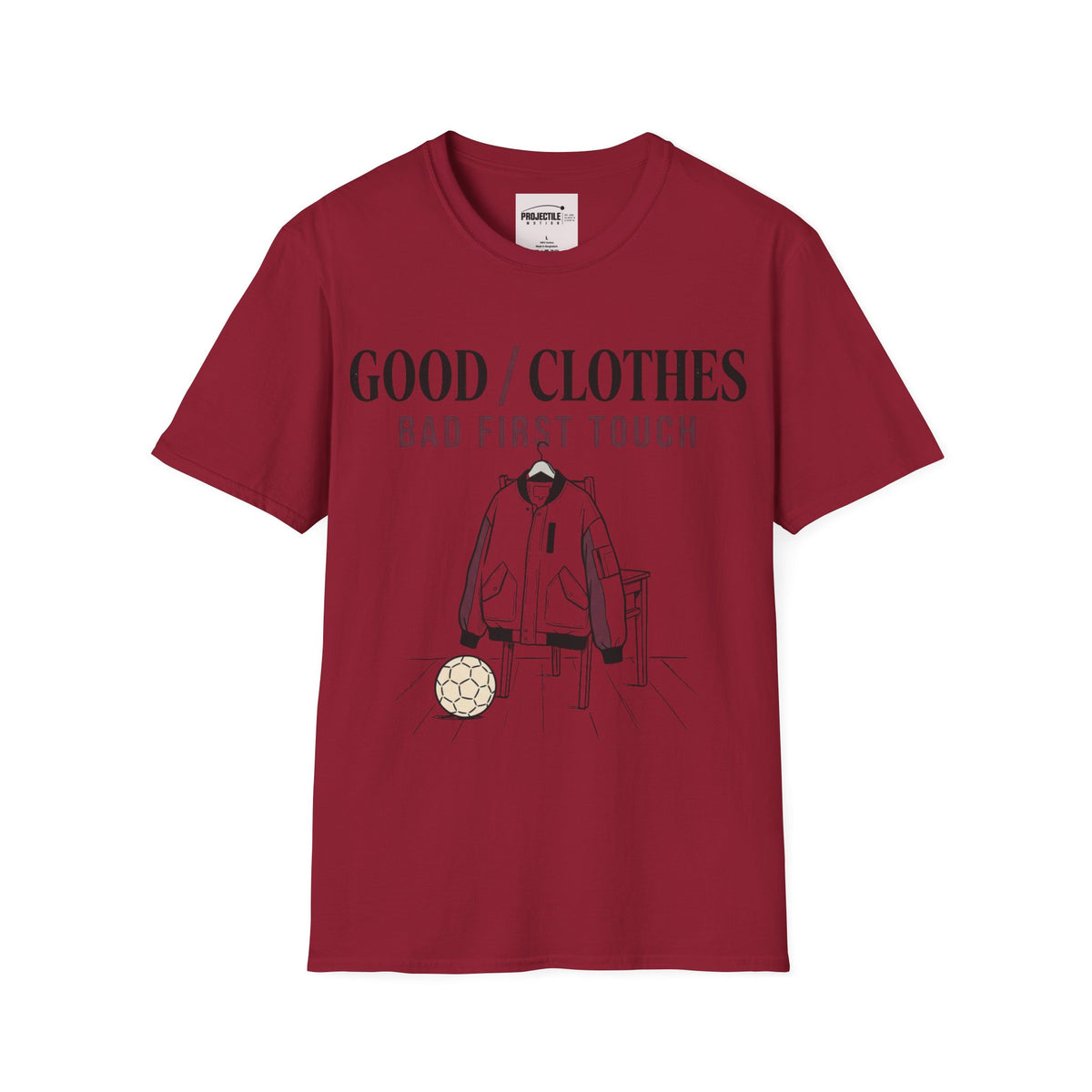 Good Clothes Bad First Touch T-shirt