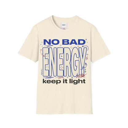 No Bad Energy T-shirt