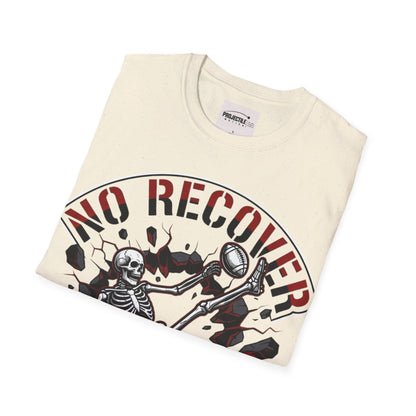 No Recover T-shirt